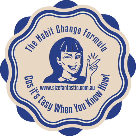 changing habits | www.sizefantastic.com.au